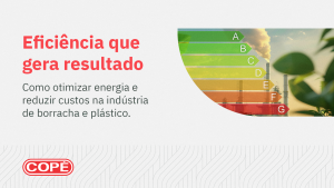 Eficiência energética na indústria de borracha e plástico